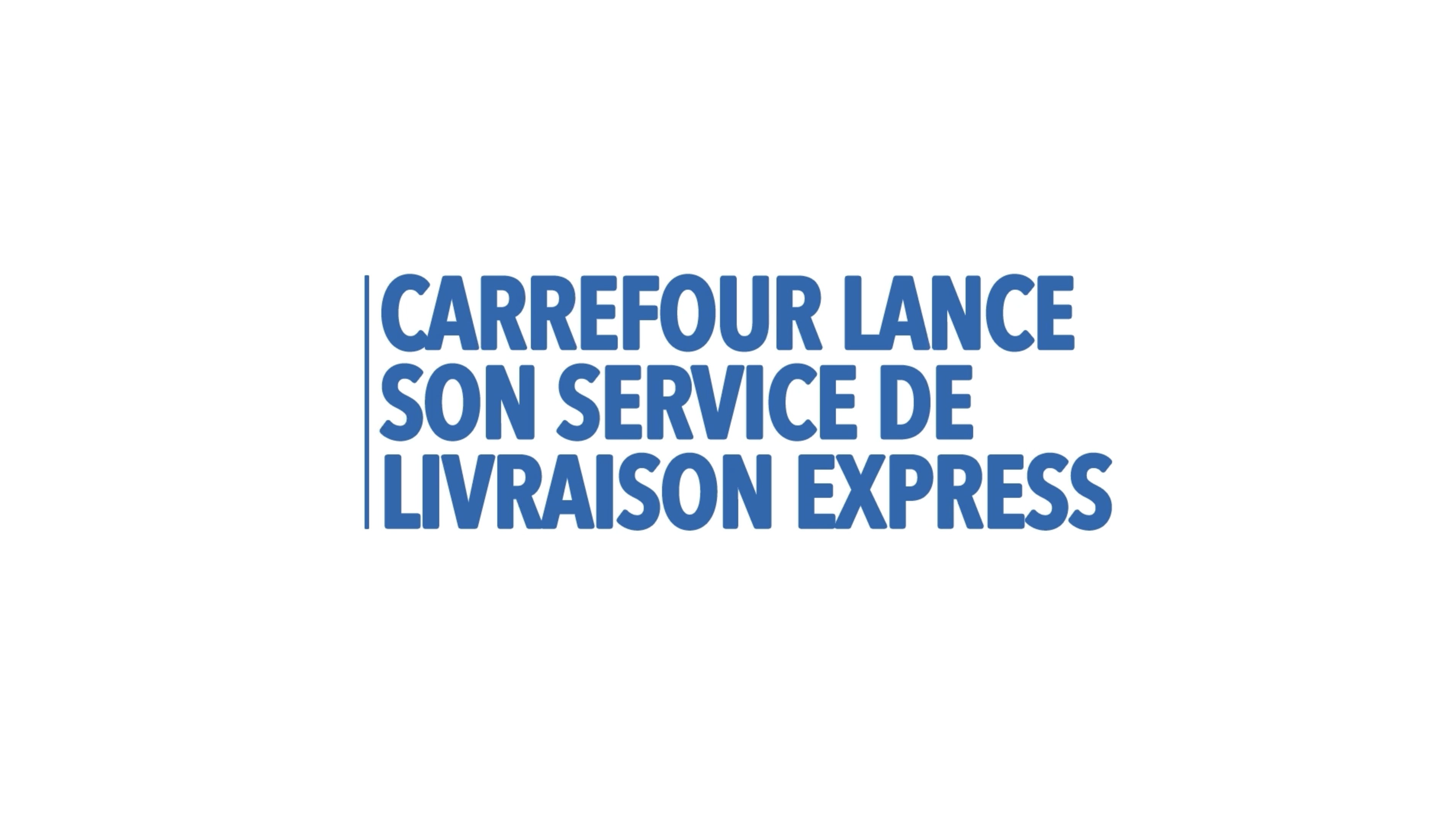Livraison express - Carrefour
